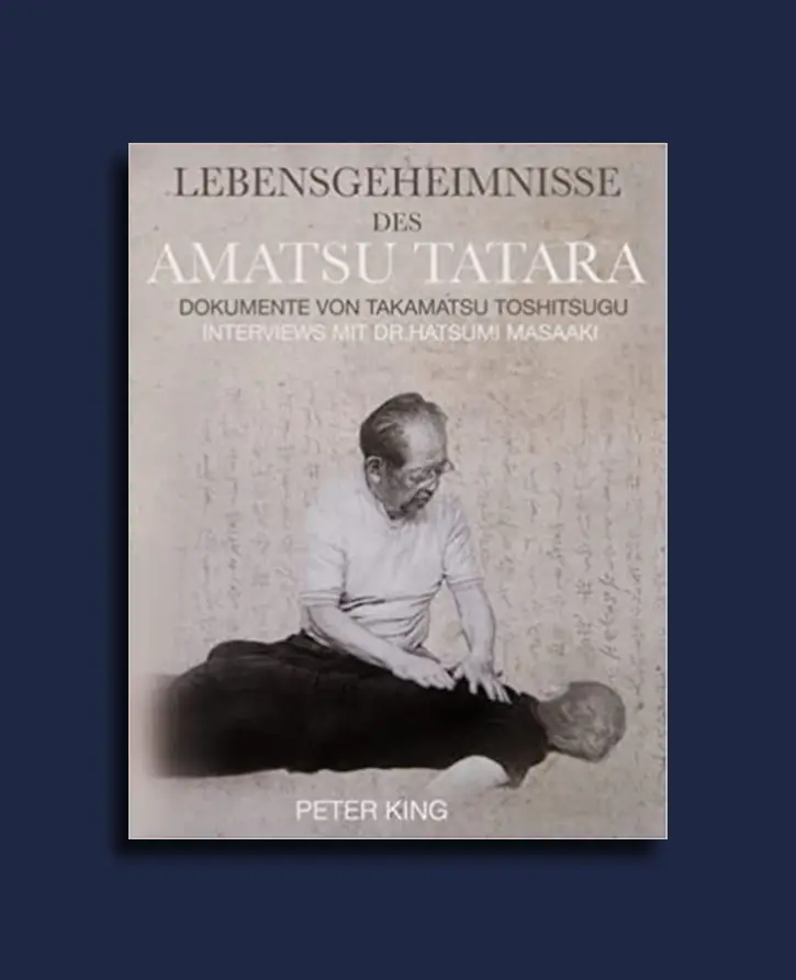Lebensgeihmnisse des Amatsu Tatara - Peter King